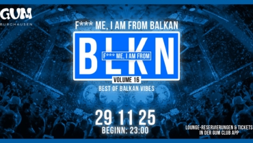 F*** ME, I’AM FROM BLKN | BALKANVIBES | GUM | VOLUME 16